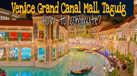 how to go to venice grand canal from baclaran|How to Get to Venice Grand Canal Mall (Transportation Guide .